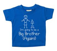 60 Second Makeover Limited Blue I'm Going to Be A Big Brother Again Tshirt Big Brother Tshirt New Baby Announcement Ideas Family T Shirt New Baby Gift - 5-6 Yrs
