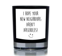 60 SECOND MAKEOVER I Hope Your New Neighbours aren't Arseholes Funny 20cl Candle in Black 60 SECOND MAKEOVER Black