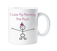 60 Second Makeover Limited I Love My Mummy This Much Girls Mug Daughter