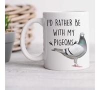 60 Second Makeover Limited Pigeon Mug I'd Rather Be with My Pigeons Pigeon Racing Fancier Gift Present