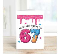 60 Second Makeover Limited 67 Card Besties Stick Together 6 7 Six Seven Meme Greeting Boyfriend Girlfriend Galentines Card For Best Friend Bestie BFF Bestfriend