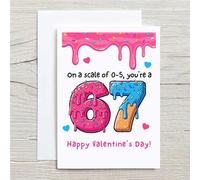 60 Second Makeover Limited 67 Valentines Card Scale 0-5 6 7 Six Seven Meme Greeting Boyfriend Girlfriend Galentines Card For Best Friend Bestie BFF Bestfriend