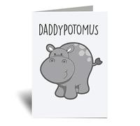 60 Second Makeover Limited Daddypotomus Greeting Card Daddy Hippo Funny Fathers Day Funny Birthday Present
