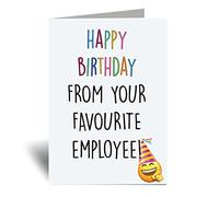 60 Second Makeover Limited Happy Birthday From Your Favourite Employee Card Greeting Card