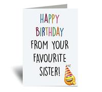 60 Second Makeover Limited Happy Birthday From Your Favourite Sister Card Greeting Card