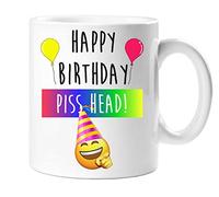 60 Second Makeover Limited Happy Birthday Piss Head Mug Friend Gift Offensive Rude Boyfriend Girlfriend