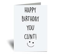 60 Second Makeover Limited Happy Birthday You Cunt Birthday Card Greeting Cards Friend Cunt Funny Cuntgifts Adult Humour Offensive Swear Friend Gift C Unt A6 With Envelope