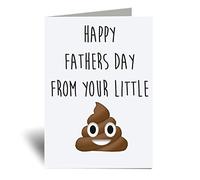 60 Second Makeover Limited Happy Fathers Day From Your Little Sh*t Greeting Card Daddy Funny Fathers Day Funny Birthday Present