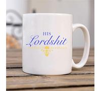 60 Second Makeover Limited His LordSh*t Mug His Lordship Dad Husband Friend Cup Mug