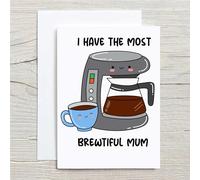60 Second Makeover Limited I Have The Most Brewtiful Mum Card Mother's Day Birthday Card for Mum Funny Pun Humour Gifts for Women with Envelope