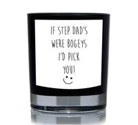 60 Second Makeover Limited If Step Dad's were Bogeys I'd Pick You Funny 20cl Candle