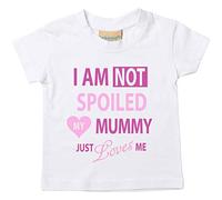 60 Second Makeover Limited I'm Not Spoiled My Mummy Just Loves Me Girls Tshirt Baby Toddler Kids Daughter Gifts Mother and Daughter Gifts Mummy Mothers Day Presents White 12-18 Mths