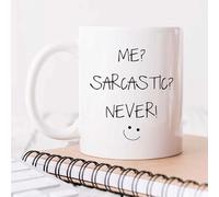 Me Sarcastic Never Mug 60 SECOND MAKEOVER White One Size