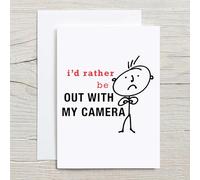 60 Second Makeover Limited Mens Rather Be Out With My Camera Greeting Card Dad Uncle Funny Fathers Day Funny Birthday Present
