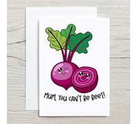 60 Second Makeover Limited Mum You Can't Be Beet Card Mother's Day Birthday Card for Mum Funny Pun Humour Gifts for Women with Envelope