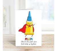 60 Second Makeover Limited Mum You're The Super Glue That Holds Us Together Card Mother's Day Birthday Card for Mum Funny Pun Humour Gifts for Women with Envelope