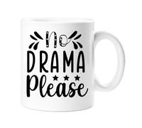 60 Second Makeover Limited No Drama Please Mug Friend Gift