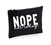 60 Second Makeover Limited Nope Not Today Makeup Bag Funny Make Up Bag