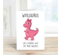 60 Second Makeover Limited Pink Wifasaurus Greeting Card Wife Dinosaur Mothers Day Funny Birthday
