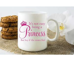 60 Second Makeover Limited Princess Mug It's Not Easy Being A Princess But Hey If The Crown Fits Mug Gift Present Friend Daughter Christmas Novelty