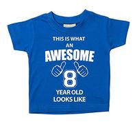 60 Second Makeover Limited This is What an Awesome 8 Year Old Looks Like Perfect 8th Birthday Gifts for Boys and Girls, Eighth Birthday Outfit, Present for 8 Year Old Blue Tshirt Size - 7-8 Years