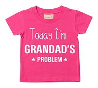 60 Second Makeover Limited Today I'm Grandad's Problem Tshirt Granddaughter Gifts Grandson Gifts for Grandad Funny Kids Tshirt Fathers Day Baby Toddler Machine Washable Pink - 3-4 Years