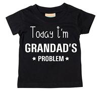 60 Second Makeover Limited Today I'm Grandad's Problem Tshirt Granddaughter Gifts Grandson Gifts for Grandad Funny Kids Tshirt Fathers Day Baby Toddler Machine Washable Black - 3-4 Years