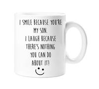 60 SECOND MAKEOVER Men's I Smile Because You Are My Son, I Laugh Because There's Nothing You Can Do About It Mug in White 60 SECOND MAKEOVER White