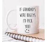 If Grandad's Were Bogeys I'd Pick You Mug 60 SECOND MAKEOVER White One Size