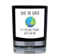 60 SECOND MAKEOVER Save the Earth, It's The Only Planet With Gin On Funny 20cl Candle in Black 60 SECOND MAKEOVER Black