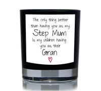60 SECOND MAKEOVER The Only Thing Better Than Having You As My Step Mum Is My Children having You As Their Gran Funny 20cl Candle in Black 60 SECOND MAKEOVER Black
