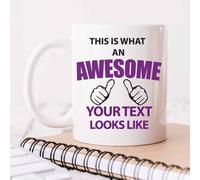 60 SECOND MAKEOVER This Is What An Awesome Your Text Your Name Here Personalised Mug in White 60 SECOND MAKEOVER White