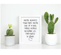 60 SECOND MAKEOVER We're Always Together We're One Of A Kind Partners In Crime Life Inspirational Quote in Frame in White 60 SECOND MAKEOVER White