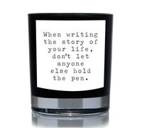 60 SECOND MAKEOVER When Writing The Story Of Your Life, Don't Let Anyone Else Hold The Pen Funny 20cl Candle in Black 60 SECOND MAKEOVER Black