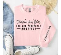 60 SECOND MAKEOVER Women's Embrace Your Flaws You Are Imperfectly Perfect Beautiful You Sweater in Baby Pink | Size: Large 60 SECOND MAKEOVER Baby Pink L