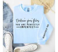 60 SECOND MAKEOVER Women's Embrace Your Flaws You Are Imperfectly Perfect Beautiful You Sweater in Baby Blue | Size: Large 60 SECOND MAKEOVER Baby Blue L