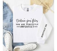 60 SECOND MAKEOVER Women's Embrace Your Flaws You Are Imperfectly Perfect Beautiful You Sweater in White | Size: XL 60 SECOND MAKEOVER White XL