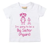 60 Second Makeover Limited I'm Going to Be A Big Sister Again White Tshirt