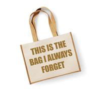 60 SECOND MAKEOVER Women's Large Jute Bag This Is The Bag I Always Forget Natural Bag Gold Text New Mum 60 SECOND MAKEOVER Gold