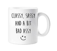 60 Second Makeover Limited Sassy Mug Classy Sassy and A Bit Bad Assy Friend Gift