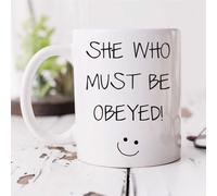 60 Second Makeover Limited She Who Must Be Obeyed Mug Sarcasm Sacrastic Friend Gift Cup Birthday Christmas