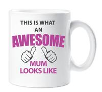 This is What an Awesome Mum Looks Like Mug 60 SECOND MAKEOVER White One Size
