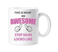 60 Second Makeover Limited This is What an Awesome Step Mum Looks Like Mug Gift