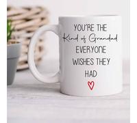 60 SECOND MAKEOVER You're The Kind Of Grandad Everyone Wants Mug in White 60 SECOND MAKEOVER White