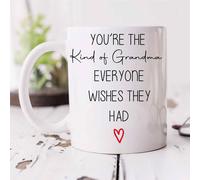 60 SECOND MAKEOVER You're The Kind Of Grandma Everyone Wants Mug in White 60 SECOND MAKEOVER White