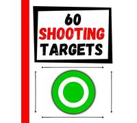 60 Shooting Targets: Large Paper Perfect for Rifles / Firearms / BB / AirSoft / Pistols / Archery & Pellet Guns