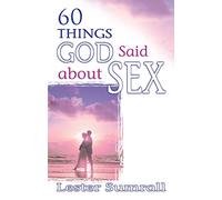 60 Things God Said About Sex