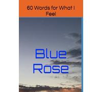 60 Words for What I Feel
