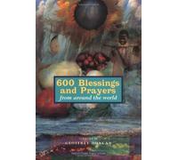 600 Blessings and Prayers from Around the World
