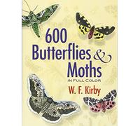600 Butterflies and Moths in Full Color (Dover Pictorial Archive)
